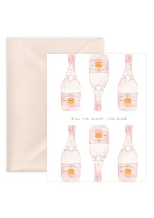 Will You Accept This Rosé Greeting Card